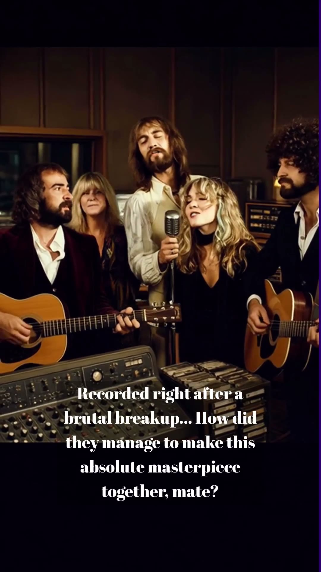Fleetwood Mac: How Heartbreak Created Their Greatest Masterpiece