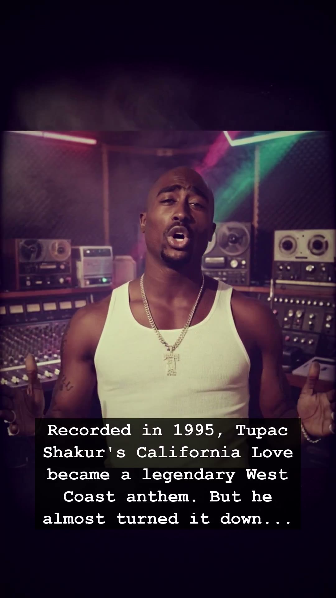 The Truth Behind Tupac Shakur Turning Down California Love